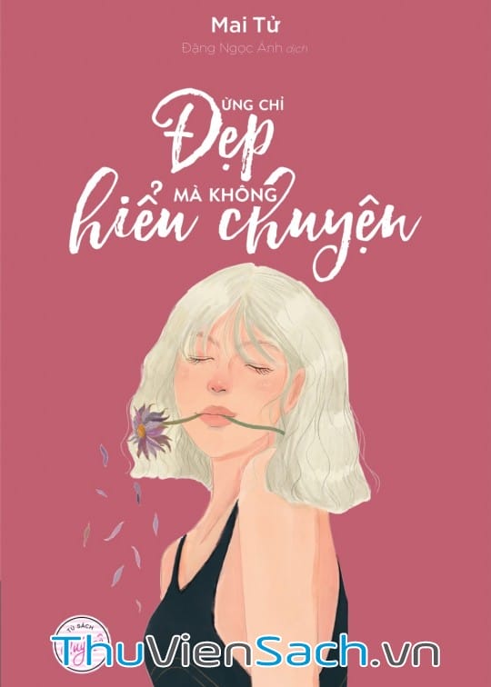 Ảnh bìa sách Đừng Chỉ Đẹp Mà Không Hiểu Chuyện