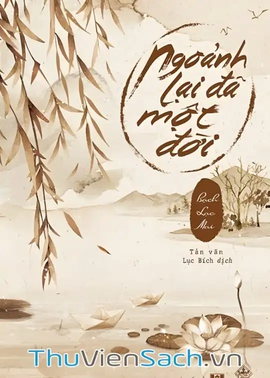 Ảnh bìa sách Ngoảnh Lại Đã Một Đời