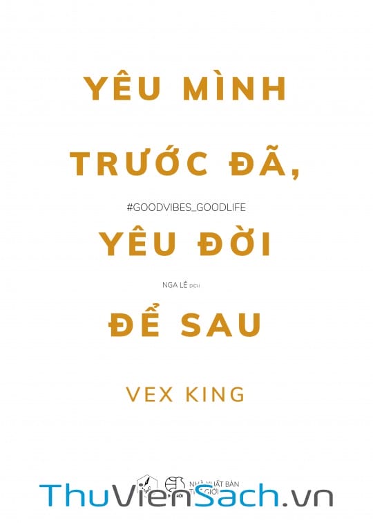 Ảnh bìa sách Yêu Mình Trước Đã Yêu Đời Để Sau