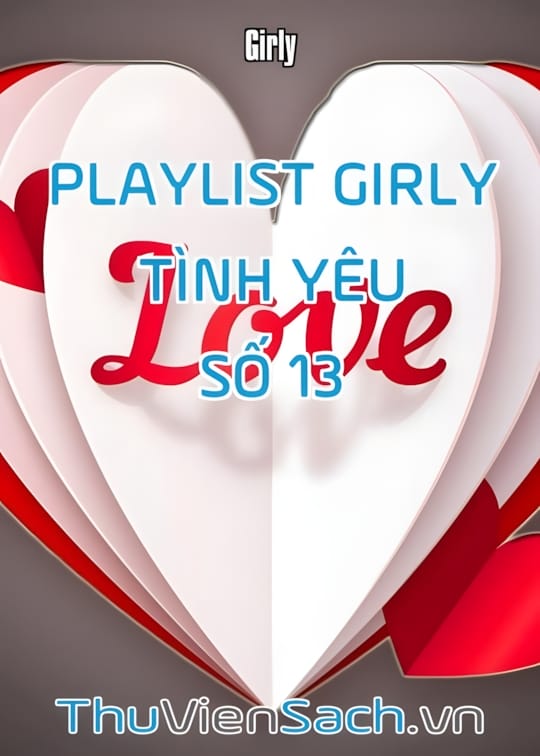 Ảnh bìa sách Playlist Girly Tình Yêu - Số 13