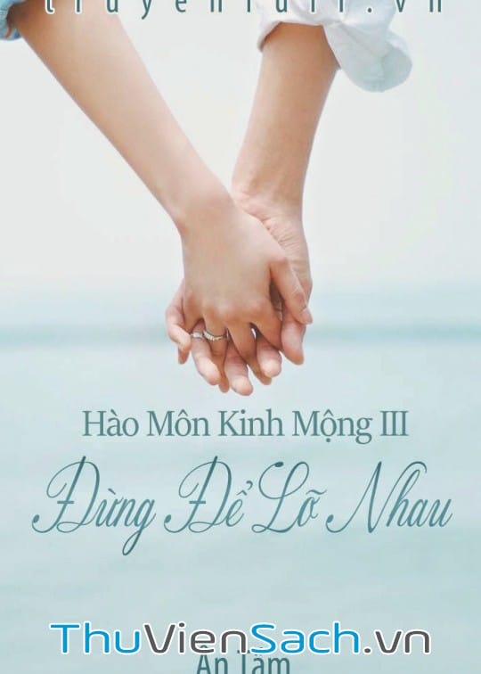 Ảnh bìa sách Hào Môn Kinh Mộng 3: Đừng Để Lỡ Nhau - Phần 2