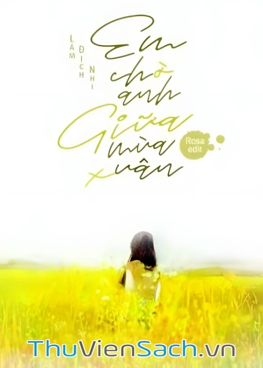 Ảnh bìa sách Em Chờ Anh Giữa Mùa Xuân