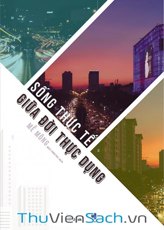 Ảnh bìa sách Sống Thực Tế Giữa Đời Thực Dụng