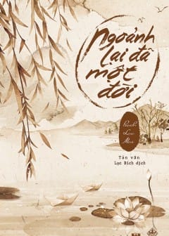 Ngoảnh Lại Đã Một Đời