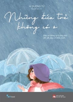 Ảnh Những Đứa Trẻ Không Có Ô