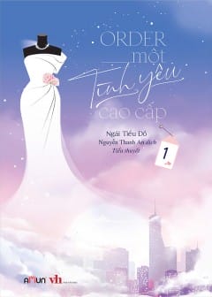 Ảnh Order Một Tình Yêu Cao Cấp