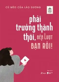 Ảnh Phải Trưởng Thành Thôi, Đến Lượt Bạn Rồi