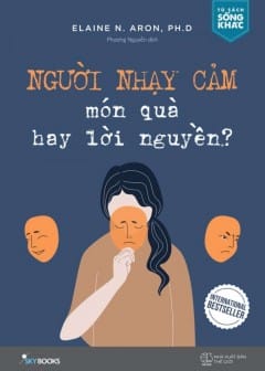 Người Nhạy Cảm Món Quà Hay Lời Nguyền