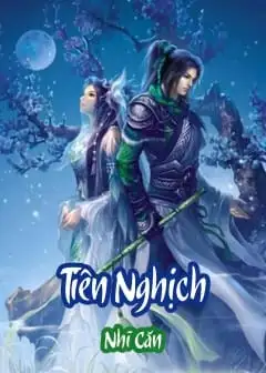 Ảnh Tiên Nghịch - Phần 5