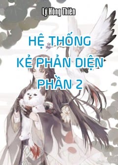 Ảnh Hệ Thống Kẻ Phản Diện - Phần 2