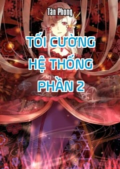 Ảnh Tối Cường Hệ Thống - Phần 2