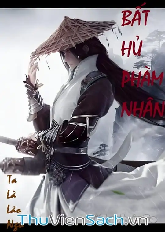 Ảnh bìa sách Bất Hủ Phàm Nhân - Phần 3