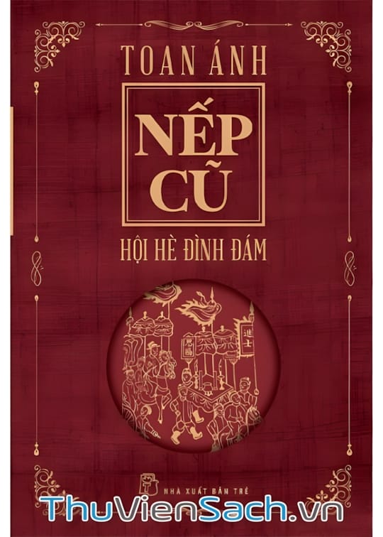 Ảnh bìa sách Nếp Cũ, Hội Hè Đình Đám
