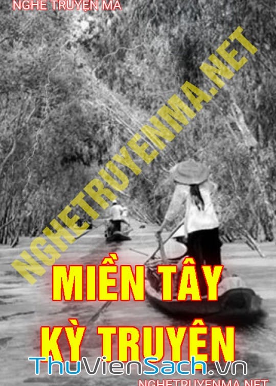 Ảnh bìa sách Miền Tây Kỳ Truyện