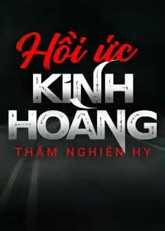 Ảnh Hồi Ức Kinh Hoàng