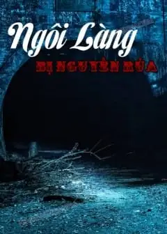 Ngôi Làng Bị Nguyền Rủa