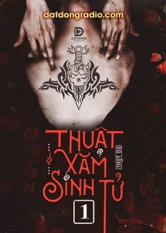 Thuật Xăm Sinh Tử