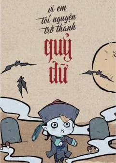 Ảnh Vì Em, Tôi Nguyện Thành Quỷ Dữ