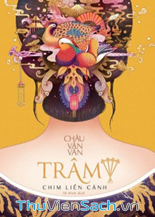 Ảnh bìa sách Trâm 4: Chim Liền Cánh