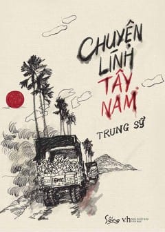 Chuyện Lính Tây Nam