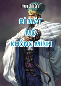 Bí Mật Mộ Khổng Minh