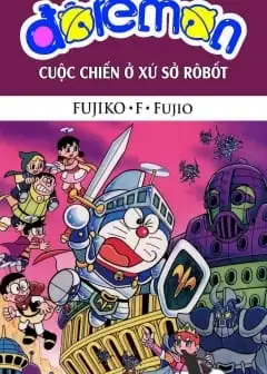 Doraemon: Cuộc Chiến Ở Xứ Sở Robot