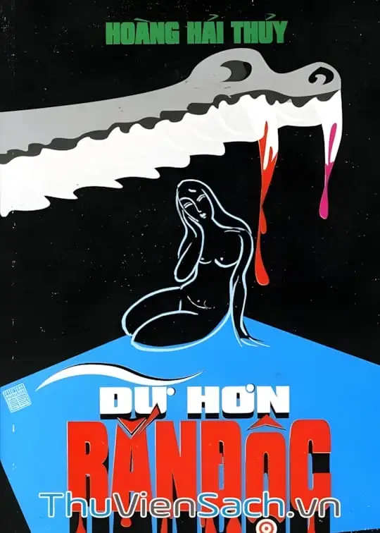 Ảnh bìa sách Dữ Hơn Rắn Độc