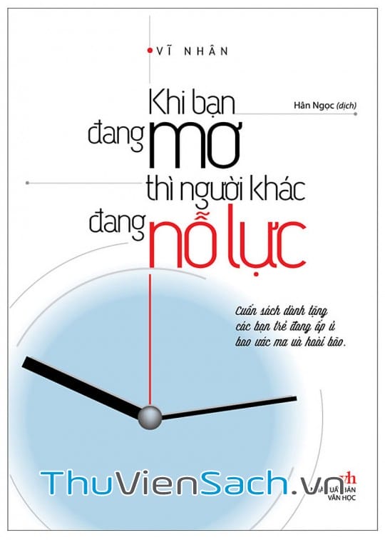 Ảnh bìa sách Khi Bạn Đang Mơ Thì Người Khác Đang Nỗ Lực