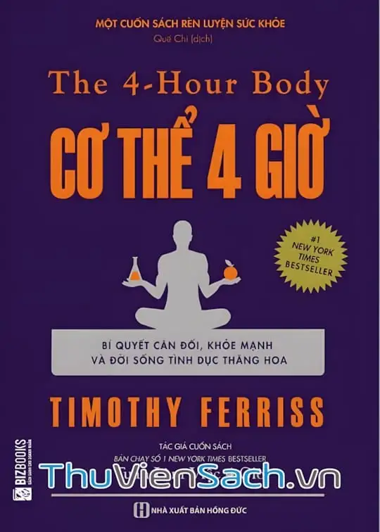Ảnh bìa sách Cơ Thể 4 Giờ - Bí Quyết Cân Đối Khỏe Mạnh Và Đời Sống Tình Dục Thăng Hoa