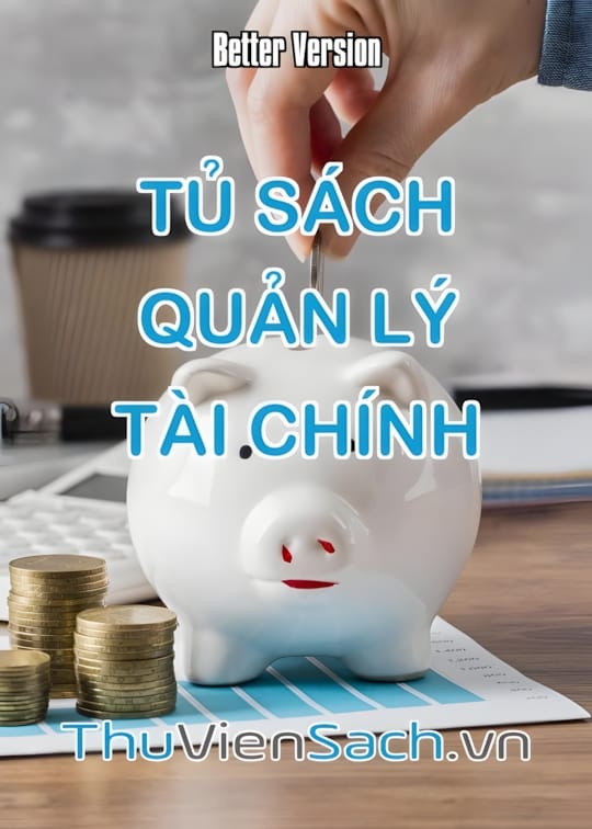 Ảnh bìa sách Tủ Sách: Quản Lý Tài Chính