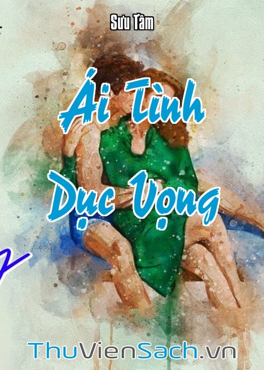 Ảnh bìa sách Ái Tình Dục Vọng