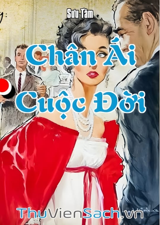 Ảnh bìa sách Chân Ái Cuộc Đời