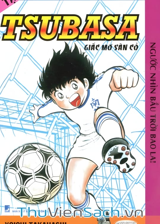 Ảnh bìa sách Tsubasa - Giấc Mơ Sân Cỏ