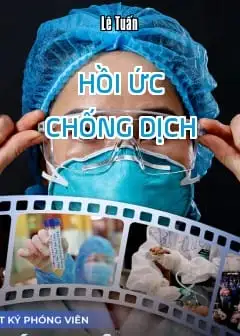 Hồi Ức Chống Dịch