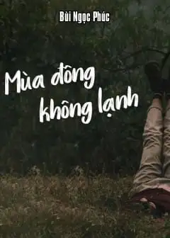 Mùa Đông Không Lạnh