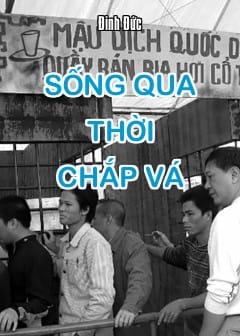 Ảnh Sống Qua Thời Chắp Vá