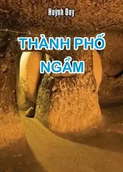 Ảnh Thành Phố Ngầm