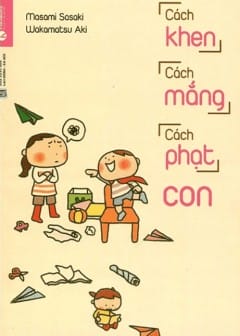 Cách Khen, Cách Mắng, Cách Phạt Con