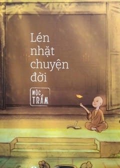 Lén Nhặt Chuyện Đời