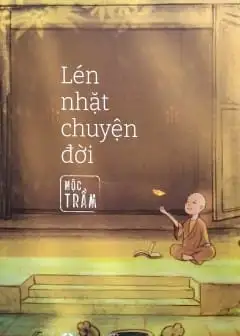 Lén Nhặt Chuyện Đời