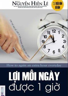 Lợi Mỗi Ngày Được Một Giờ