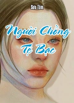 Ảnh Người Chồng Tệ Bạc