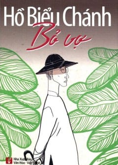 Bỏ Vợ - Hồ Biểu Chánh