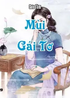 Mùi Gái Tơ