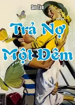 Trả Nợ Một Đêm
