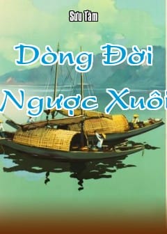 Ảnh Dòng Đời Ngược Xuôi