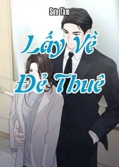 Lấy Về Đẻ Thuê