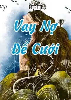 Vay Nợ Để Cưới