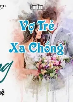 Vợ Trẻ Xa Chồng