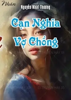 Cạn Nghĩa Vợ Chồng